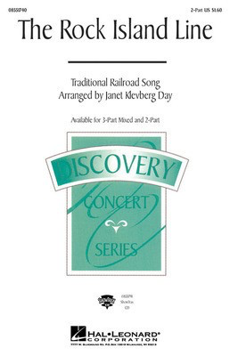 The Rock Island Line - 2-Part Janet Klevberg Day Hal Leonard Choral Score Octavo