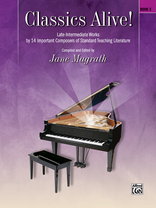 Classics Alive! Book 3 Piano