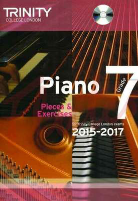 Piano Pieces & Exercises - Grade 7 with CD- 2015-2017 - Trinity College London TCL12876