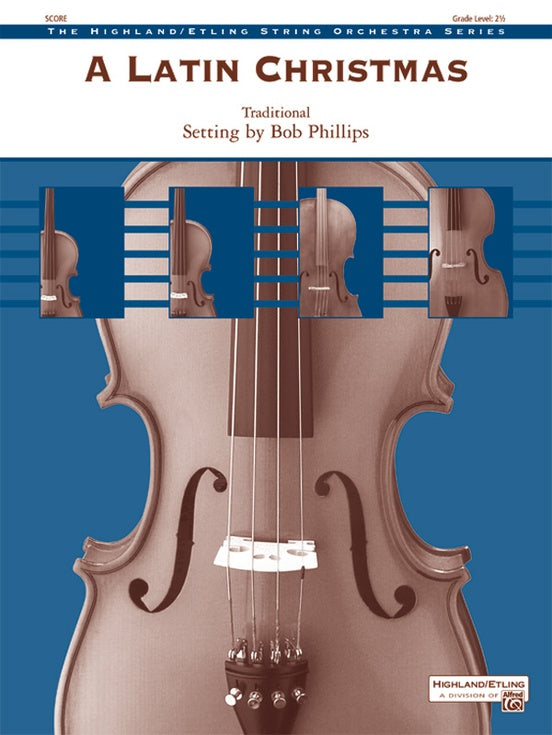 A Latin Christmas – String Orchestra Conductor Score & Parts (Digital Download)