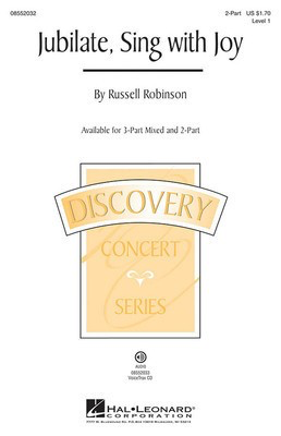 Jubilate, Sing with Joy - Discovery Level 1 - Russell Robinson - 2-Part Hal Leonard Octavo