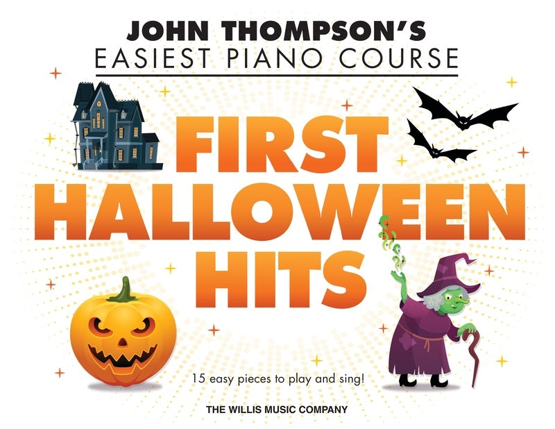Easiest Piano Course - First Halloween Hits - Easy Piano arranged by Hussey Willis Music 1075538