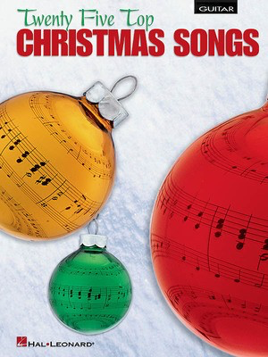 25 Top Christmas Songs - Various - Guitar Hal Leonard Melody Line, Lyrics & Chords