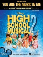 You Are the Music in Me (from High School Musical 2) - Hal Leonard Piano & Vocal