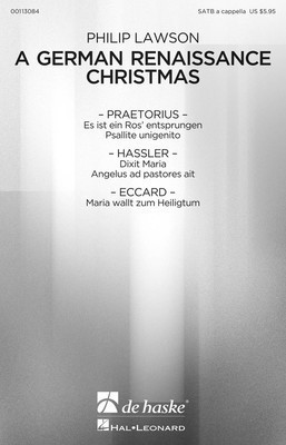 A German Renaissance Christmas - Choral Collection - Hans Leo Hassler|Johannes Eccard|Michael Praetorius - SATB De Haske Publications Octavo