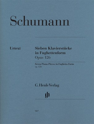 Fughettas 7 Op 126 Urtext - Robert Schumann - Piano G. Henle Verlag Piano Solo