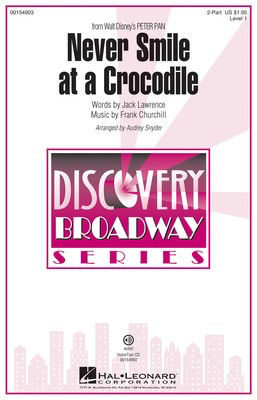 Never Smile at a Crocodile - Discovery Level 1 - Frank Churchill - 2-Part Audrey Snyder Hal Leonard Octavo