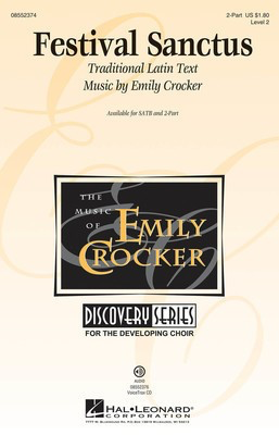 Festival Sanctus - Discovery Level 2 - Emily Crocker - 2-Part Hal Leonard Choral Score Octavo