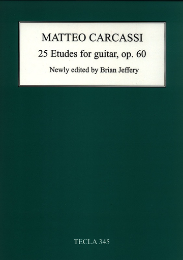 25 Etudes Op. 60 - Guitar - Matteo Carcassi arr Brian Jeffery - Tecla
