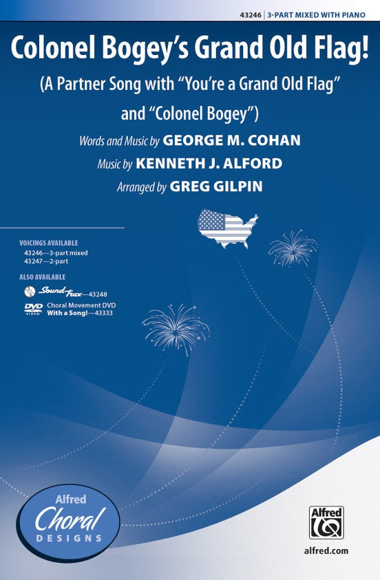 Colonel Bogey's Grand Old Flag! – 3-Part Mixed Choral Octavo (Digital Download)