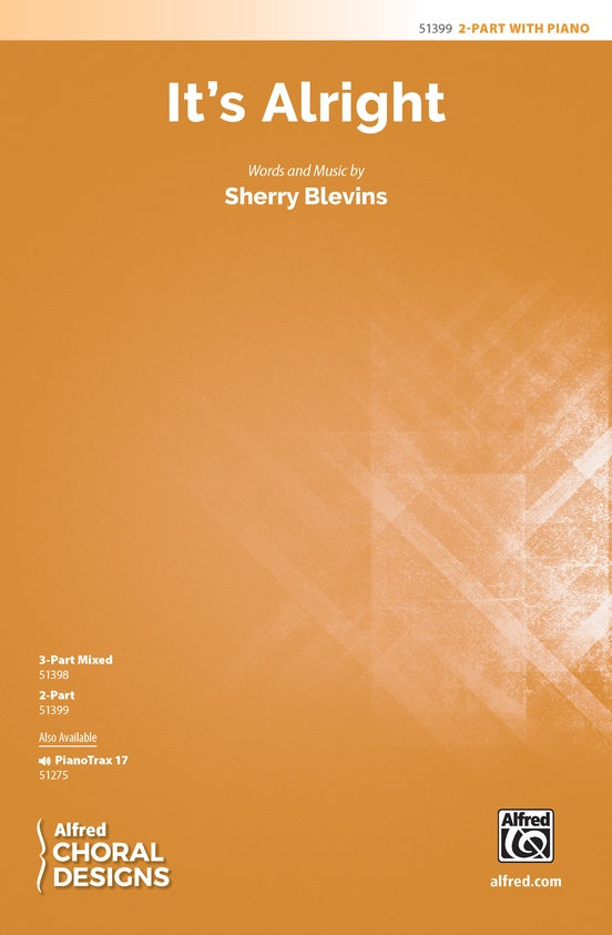 It's Alright - 2 Part Treble Choral Octavo (Digital Download)