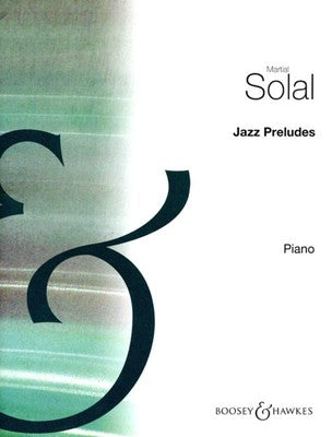 Jazz Preludes - Martial Solal - Piano Solo - boosey & Hawkes