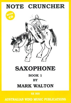 Note Cruncher Book 1 - Saxophone/CD by Walton Australian Wind Music Publications SX003
