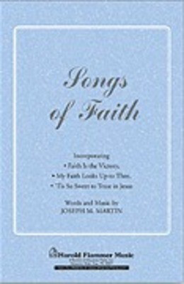 Songs of Faith - SATB Joseph M. Martin Shawnee Press Choral Score Octavo