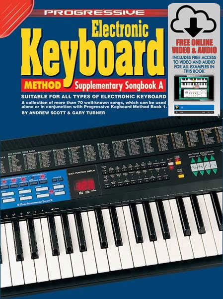 Progressive Electronic Keyboard Method Supplementary Songbook A - Turner/Scott