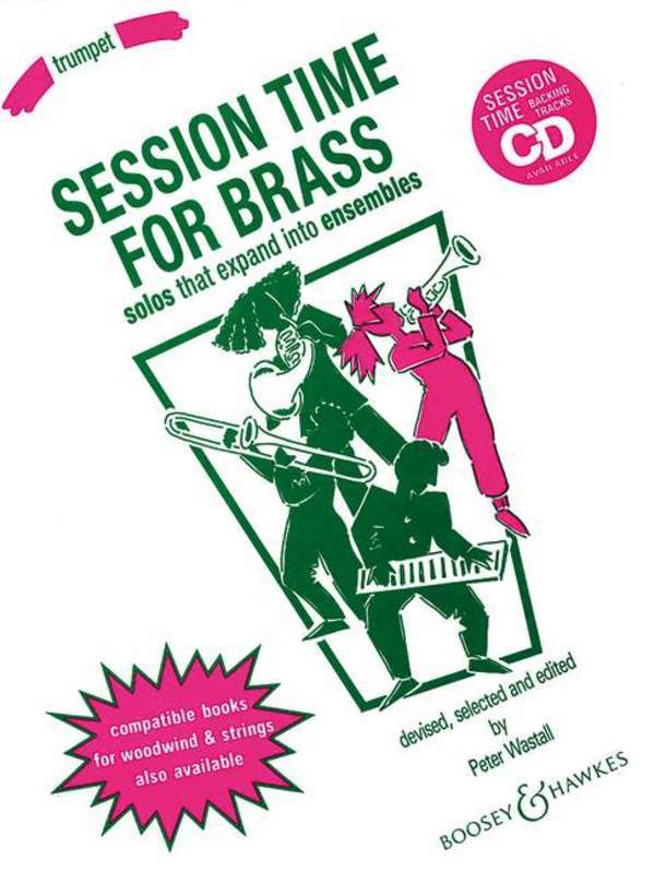 Session Time for Brass - Solos that expand into ensembles - Trumpet - Peter Wastall - Trumpet Boosey & Hawkes