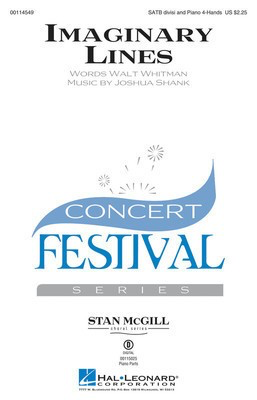 Imaginary Lines - Stan McGill Choral Series - Joshua Shank - SATB Walt Whitman Hal Leonard Choral Score Octavo