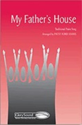 My Father's House - SATB Patsy Ford Simms Shawnee Press Choral Score Octavo