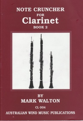 Note Cruncher Book 2 - Clarinet/CD by Walton Australian Wind Music Publications CL004