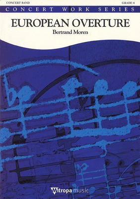 European Overture - Bertrand Moren - De Haske Publications Score/Parts