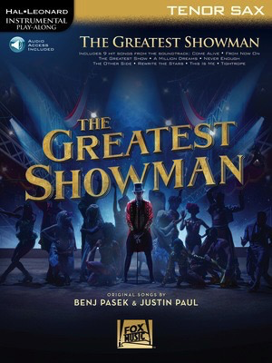 The Greatest Showman - Instrumental Play-Along - Tenor Sax - Hal Leonard