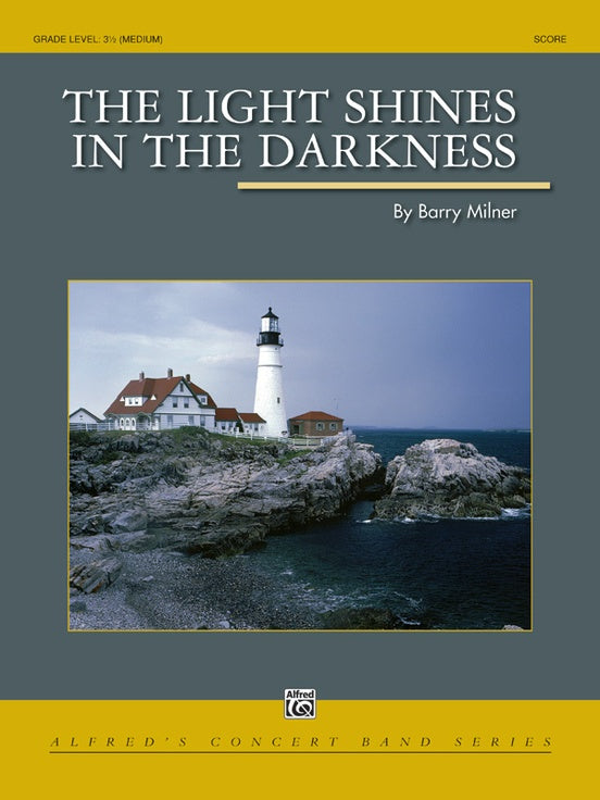 The Light Shines in the Darkness - Concert Band Conductor Score & Parts (Digital Download)