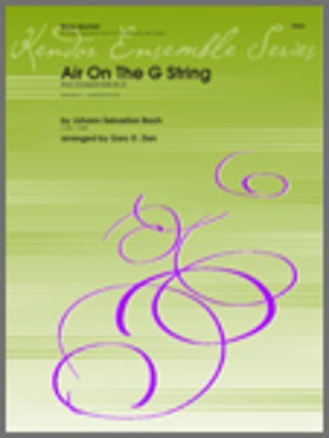 Air On The G String (from Orchestral Suite No. 3) - Bach/ Ziek - French Horn|Tuba|Trombone|Trumpet Kendor Music Brass Quintet Score/Parts