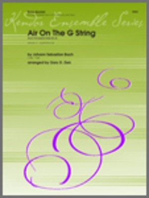 Air On The G String (from Orchestral Suite No. 3) - Bach/ Ziek - French Horn Sheet Music|Tuba|Trombone|Trumpet Kendor Music Brass Quintet Score/Parts
