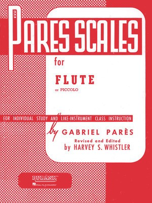 Pares Scales - Flute or Piccolo - Gabriel ParíÂs - Flute|Piccolo Harvey S. Whistler Rubank Publications