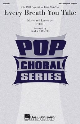 Every Breath You Take - Sting - SATB Mark Brymer Hal Leonard Octavo