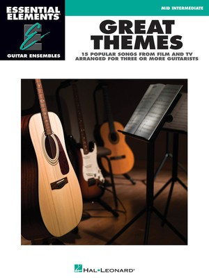 Great Themes - Essential Elements Guitar Ensembles - Guitar Hal Leonard Guitar Ensemble