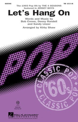 Let's Hang On - TBB Kirby Shaw Hal Leonard Choral Score Octavo