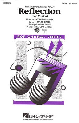 Reflection (Pop Version) - (from Mulan) - David Zippel|Matthew Wilder - 2-Part Mac Huff Hal Leonard Choral Score Octavo