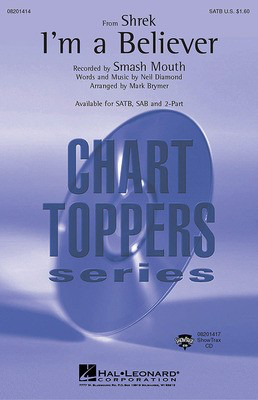 I'm a Believer (from Shrek) - ShowTrax CD - Neil Diamond - Mark Brymer Neil Diamond Hal Leonard ShowTrax CD CD
