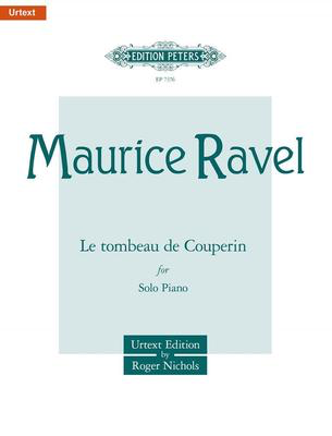 Le Tombeau De Couperin - Maurice Ravel - Piano Edition Peters Piano Solo