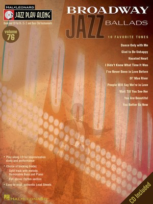 Broadway Jazz Ballads - Jazz Play-Along Volume 76 - Various - Bb Instrument|Bass Clef Instrument|C Instrument|Eb Instrument Hal Leonard Lead Sheet /CD