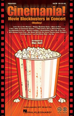 Cinemania! Movie Blockbusters in Concert - (Medley) - Mac Huff Hal Leonard ShowTrax CD CD