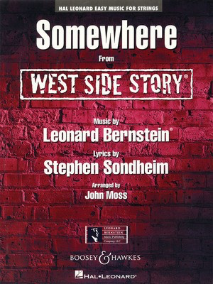 Somewhere - from West Side Story - Leonard Bernstein|Stephen Sondheim - John Moss Boosey & Hawkes Score/Parts