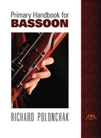 Primary Handbook for Bassoon - Bassoon Richard Polonchak Meredith Music