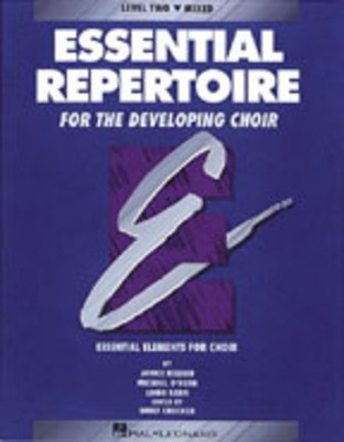 Essential Repertoire for the Developing Choir - Level 2 Mixed, Performance/Accompaniment CD - Janice Killian|Linda Rann|Michael O'Hern - Hal Leonard Performance/Accompaniment CD CD