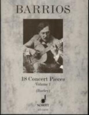 18 Concert Pieces Volume 1 - Agustin Barrios Mangore - Classical Guitar Schott Music
