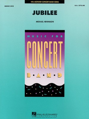 Jubilee - Michael Hennagin - Walton Music Score/Parts