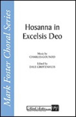 Hosanna in Excelsis Deo - Charles Gounod - SATB Shawnee Press Choral Score Octavo