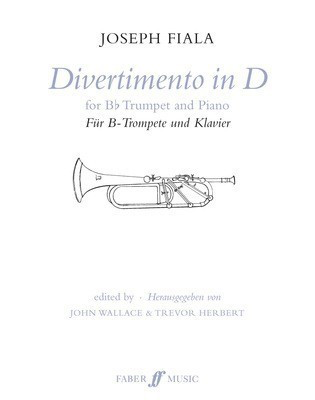 Divertimento in D - for Trumpet and Piano - Josef Fiala - Trumpet Faber Music