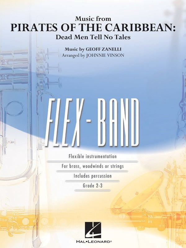 Music From Pirates of The Caribbean: Dead Men Tell No Tales - Zanelli Arr. Vinson - FlexBand - Hal Leonard