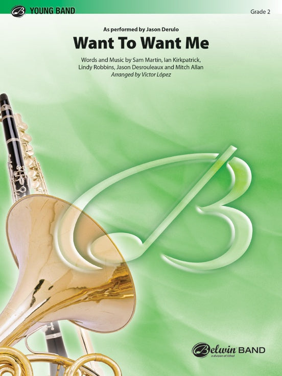Want to Want Me - Concert Band Conductor Score & Parts (Digital Download)
