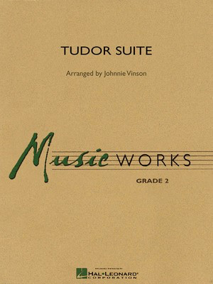 Tudor Suite - Johnnie Vinson Hal Leonard Score/Parts