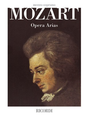 Mozart - Opera Arias - Mezzo-Soprano Classical Vocal/Piano Accompaniment edited by Toscano Ricordi 50600007
