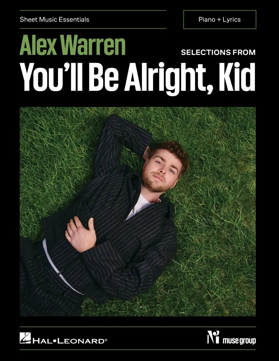 Alex Warren – Selections from You'll Be Alright, Kid - Piano/Vocal