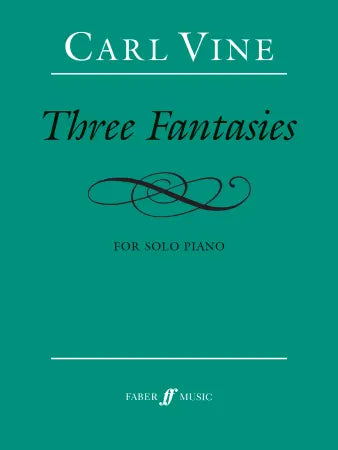 Three Fantasies - Piano Solo - Carl Vine